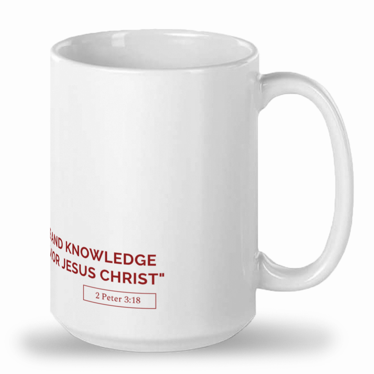 2 Peter 3:18 Mug